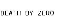 Death by zero