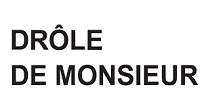 Drole De Monsieur